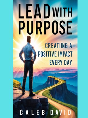 cover image of Lead With Purpose